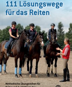 111 Lösungswege für das Reiten